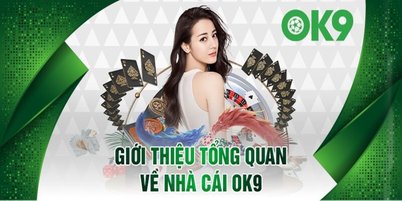 OK9 cung cấp kho tàng game giải trí trên toàn cầu.